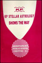 Kp Stellar Astrology Shows the Way [English] By KS Krishnamurti - Retail Maharaj