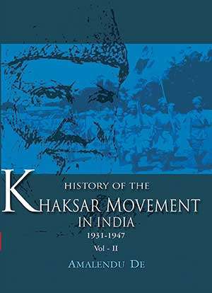 Khaksar Movement in India – Vol II - Retail Maharaj