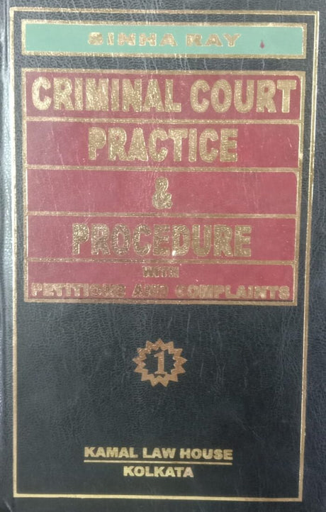 CRIMINAL COURT PRACTICE & PROCEDURE (WITH PETITIONS AND COMPLAINTS) 2 VOLS. - Retail Maharaj