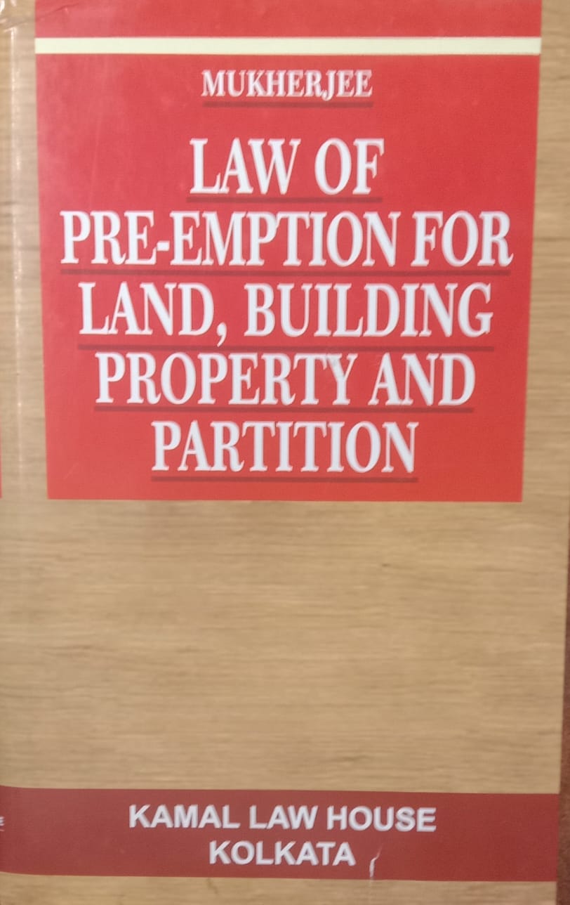 LAW OF PREEMPTION FOR LAND, BUILDING, PROPERTY & PARTITION - Retail Maharaj