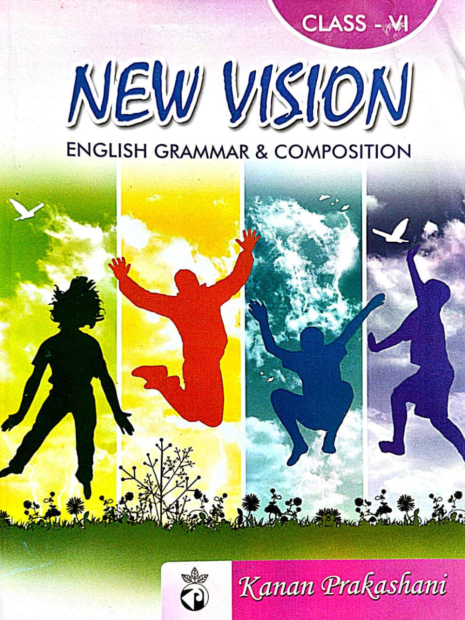 New Vision [English Grammer & Composition] Class- VI (Bengali Version)