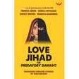 Love Jihad or Predatory Dawah? - Retail Maharaj