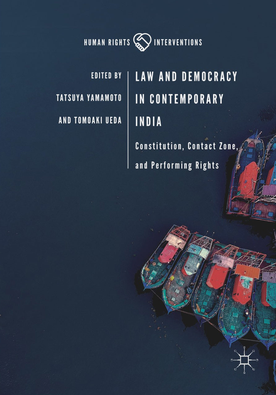 LAW AND DEMOCRACY IN CONTEMPORARY INDIA: Constitution, Contact Zone, and Performing Rights - Retail Maharaj