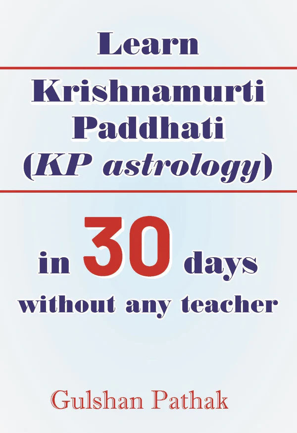Learn KP Astrology in 30 Days without any Teacher [English] By Gulshan Pathak - Retail Maharaj