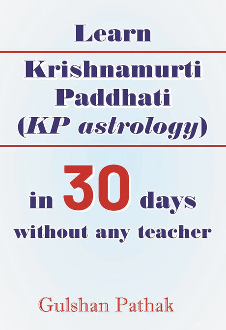 Learn KP Astrology in 30 Days without any Teacher [English] By Gulshan Pathak - Retail Maharaj
