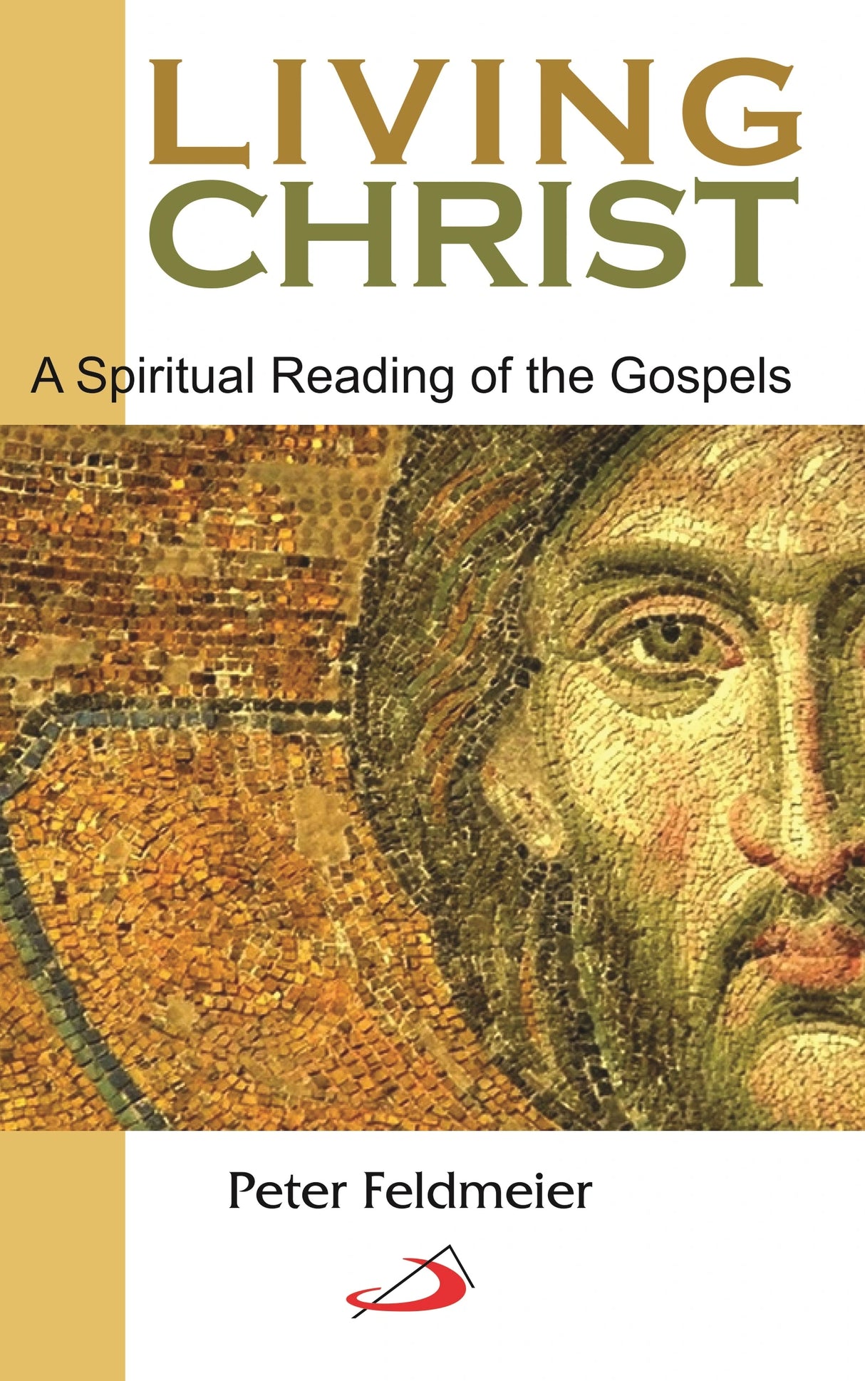 Living Christ: A Spiritual Reading of the Gospels - Retail Maharaj