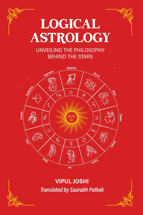 Logical Astrology: Unveiling the Philosophy Behind the Stars [English] - Retail Maharaj