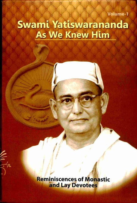 Swami Yatiswarananda As We Knew Him (2 Volumes Set) - Retail Maharaj