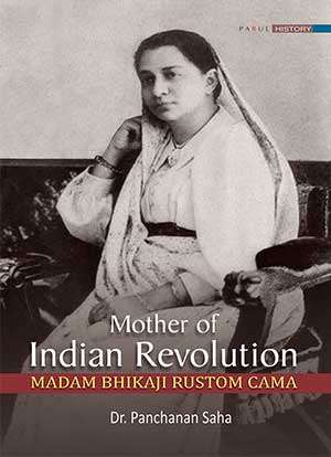 Mother of Indian Revolution(Life of Madam Cama) - Retail Maharaj