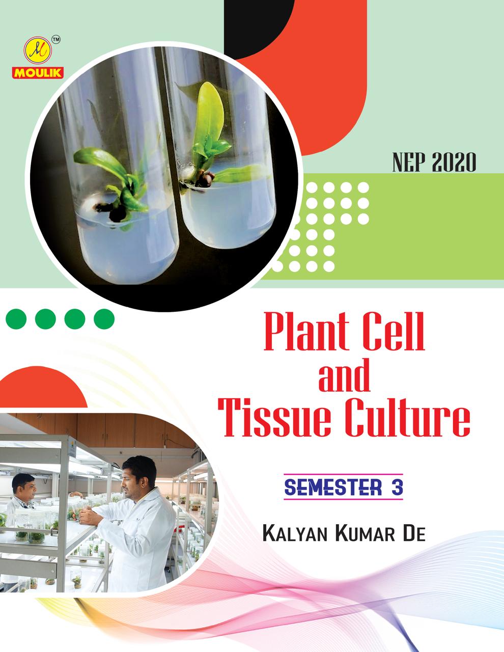 Plant Cell and Tissue Culture (NEP2020) SEM-3 B.sc (English Version) - Retail Maharaj
