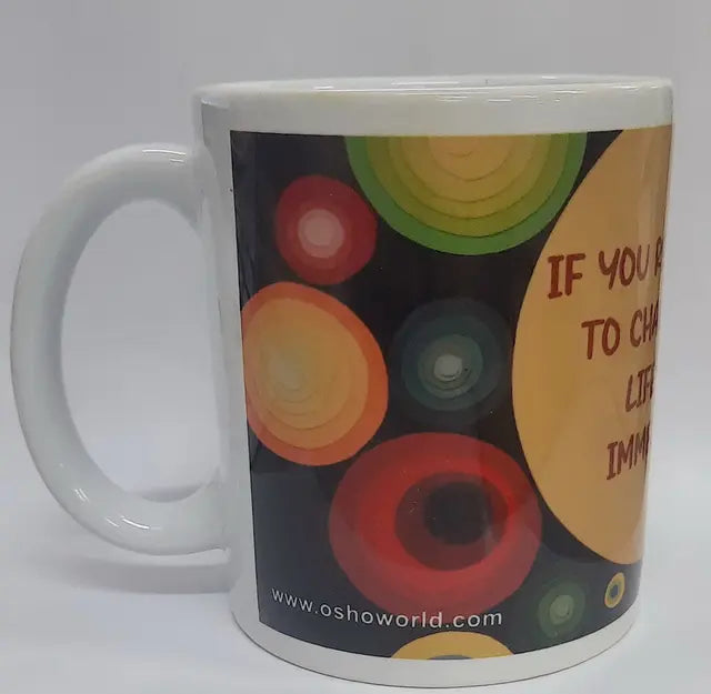 Ceramic Printed Coffee Mug (If you really want to change your life start immediately) - Retail Maharaj