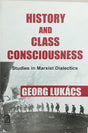 History and Class Consciousness: Studies in Marxist Dialectics (English Version) - Retail Maharaj
