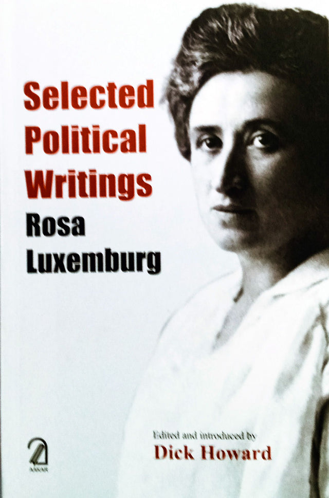 Selected Political Writings Rosa Luxemburg (Bengali Version) - Retail Maharaj