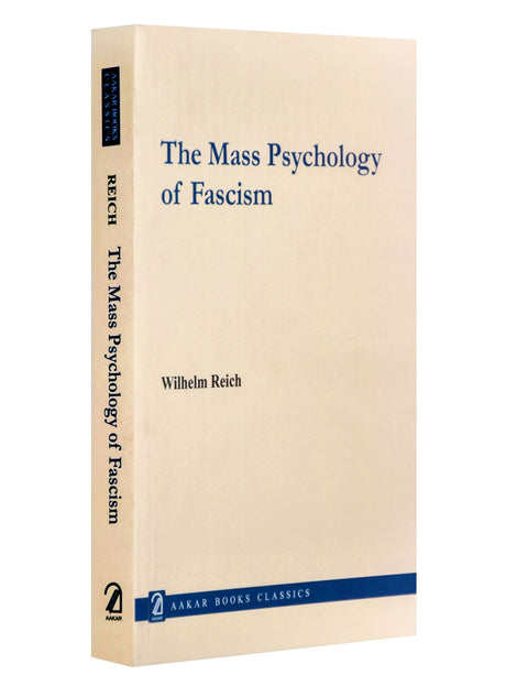 The Mass Psychology of Fascism - Retail Maharaj