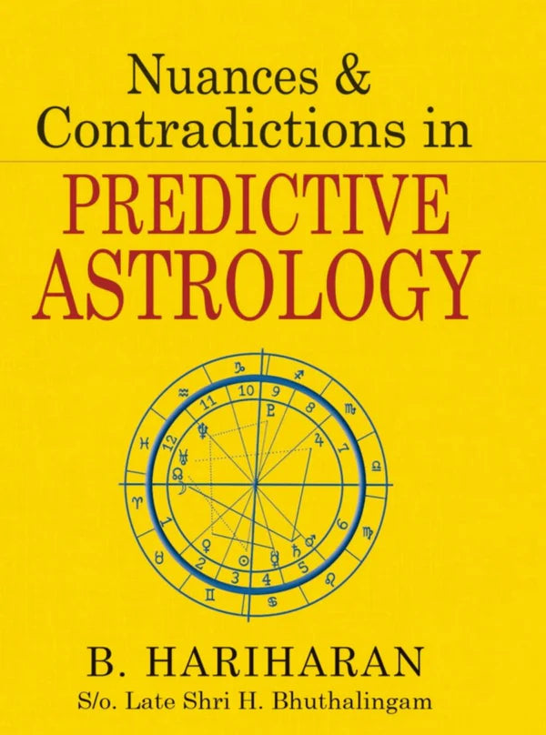 Nuances & Contradictions in Predictive Astrology [English] By B. Hariharan - Retail Maharaj