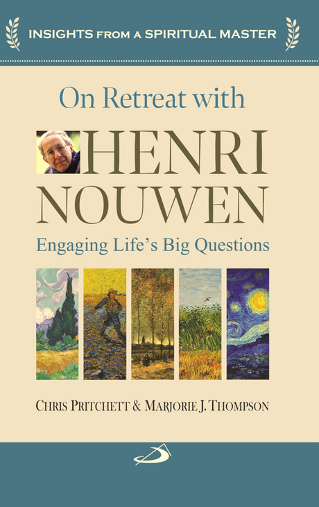 On Retreat with Henri Nouwen : Engaging Life’s Big Questions - Retail Maharaj
