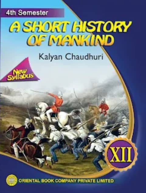 A Short History of Mankind Class-XII (English Version) 4th Semester - Retail Maharaj