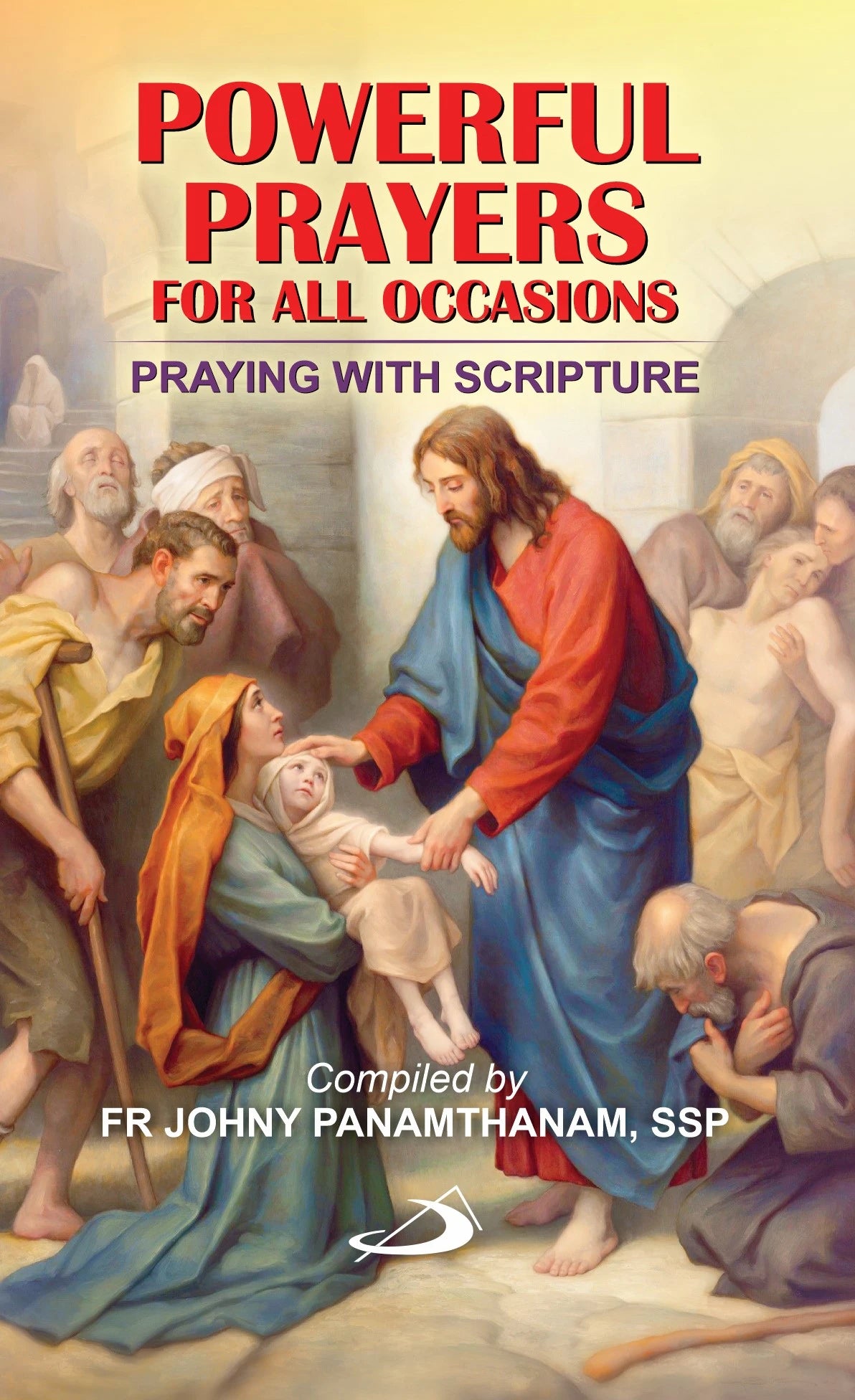 Powerful Prayers for All Occasions: Praying with Scripture - Retail Maharaj