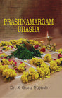 Prashna Margam Bhasha: A unique Malayalam text on Horary astrology [English] By K Guru Rajesh - Retail Maharaj