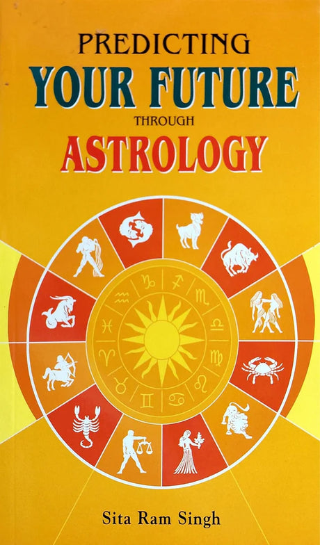 Predcting Your Future Through Astrology [English] By Sita Ram Singh - Retail Maharaj