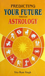 Predcting Your Future Through Astrology [English] By Sita Ram Singh - Retail Maharaj