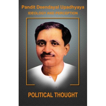 Pt. Deendayal Upadhyaya Ideology and Preception - Part - 3 Political Thought - Retail Maharaj