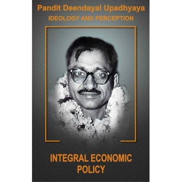 Pt. Deendayal Upadhyaya Ideology and Preception - Part - 4 Integral Economic Policy - Retail Maharaj