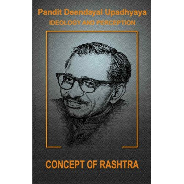 Pt. Deendayal Upadhyaya Ideology and Preception - Part - 5 Concept Of The Rashtra - Retail Maharaj