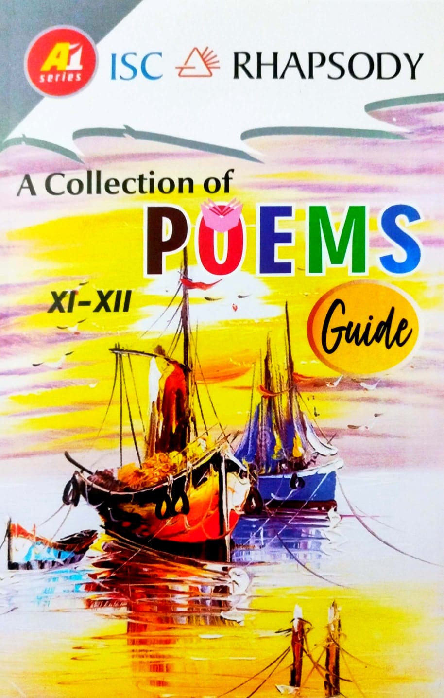 ISC Rhapsody XI-XII A Collection of Poems Guide (English Version) - Retail Maharaj