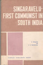 SINGARAVELU-FIRST COMMUNIST IN SOUTH INDIA - Retail Maharaj