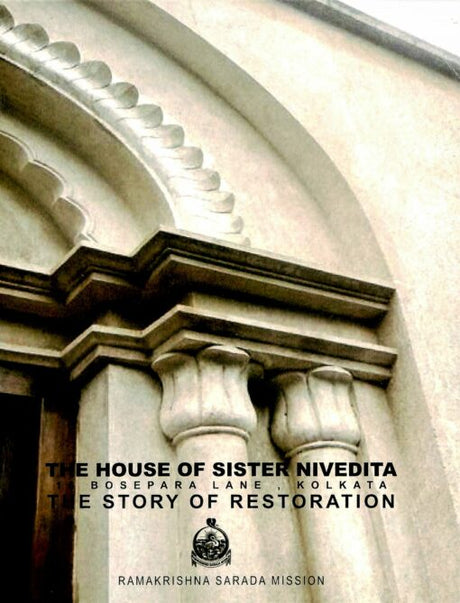 The House of Sister Nivedita – The Story of Restoration - Retail Maharaj