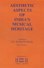 Aesthetic Aspects of India's Musical Heritage (Pt RN Ratanjankar) - Retail Maharaj