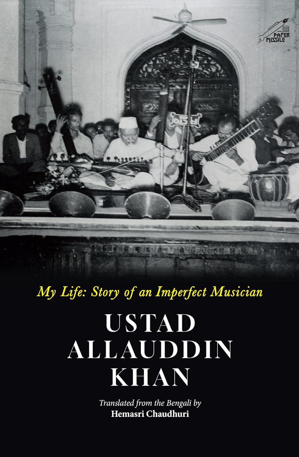 My Life : Story of an Imperfect Musician [Ustad Allauddin Khan] (English Version) - Retail Maharaj