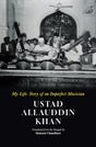 My Life : Story of an Imperfect Musician [Ustad Allauddin Khan] (English Version) - Retail Maharaj