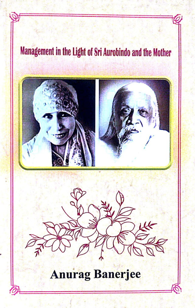 Management In The Light Of Sri Aurobindo And The Mother (English Version) - Retail Maharaj
