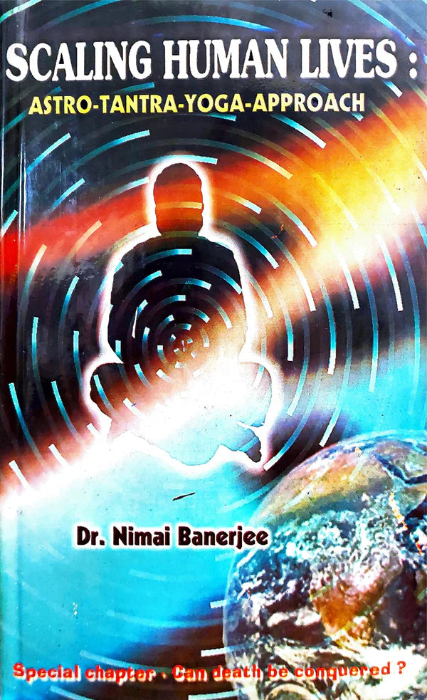 Scaling Human Lives [English] By Nimai Banerjee - Retail Maharaj