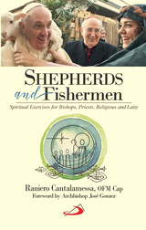 Shepherds and Fishermen – Spiritual Exercises for Bishops, Priests, Religious and Laity - Retail Maharaj