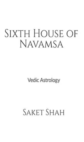 Sixth House of Navamsa - Retail Maharaj