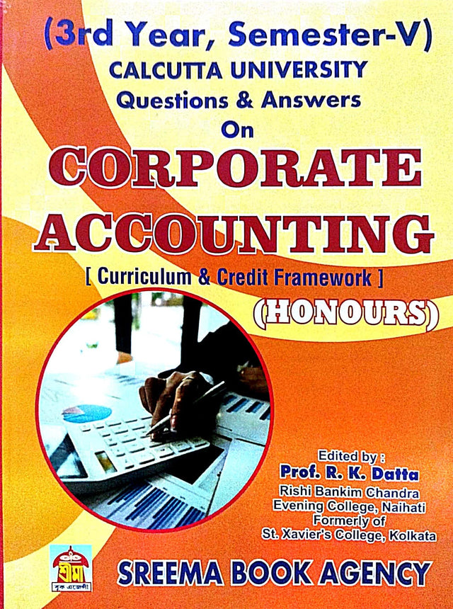 Corporate Accounting [Curriculum & Credit Framework] Honours (3rd Year, Semester-V, Calcutta University Questions & Answers) (English Version) - Retail Maharaj