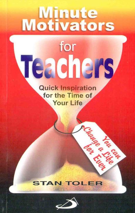 Minute Motivators for Teachers - Retail Maharaj