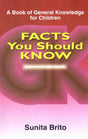 Facts You Should Know – A Book of General Knowledge for Children - Retail Maharaj