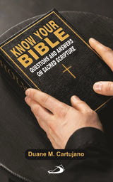 Know Your Bible: Questions and Answers on Sacred Scripture - Retail Maharaj
