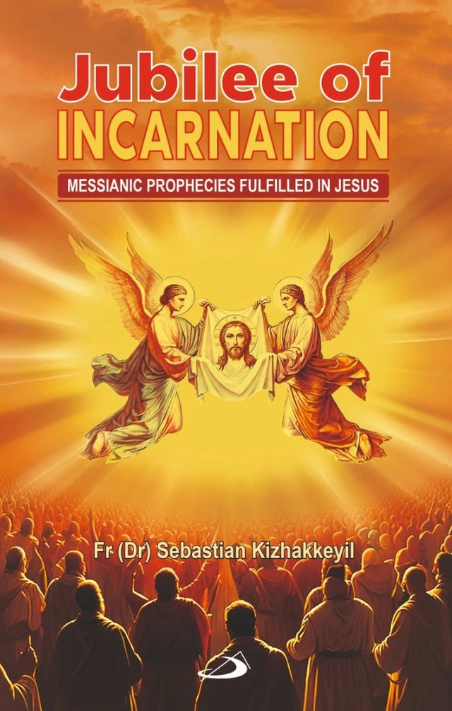 Jubilee Of Incarnation: Messianic Prophecies Fulfilled In Jesus - Retail Maharaj