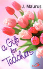 A Gift for Teachers - Retail Maharaj
