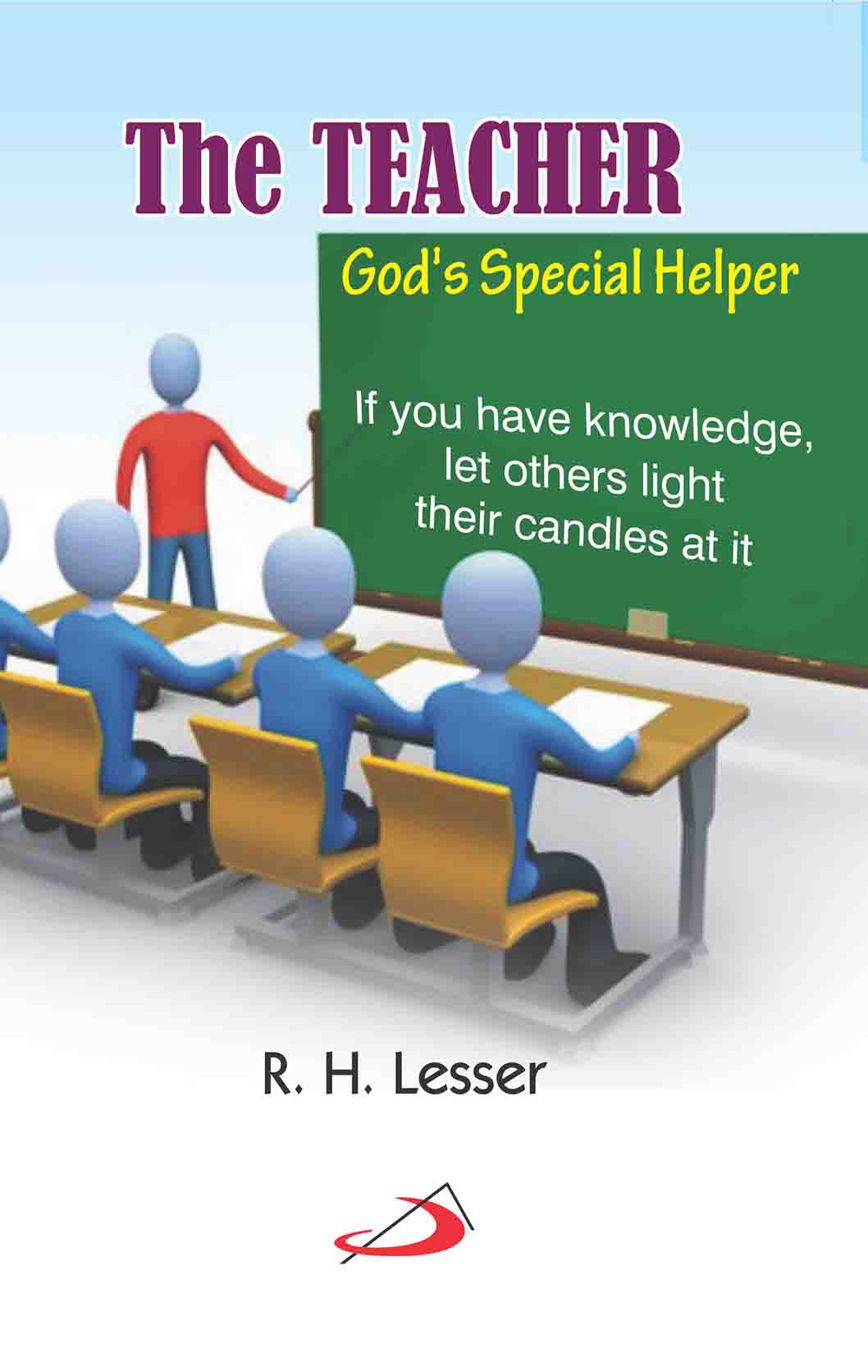 The Teacher God´s Special Helper - Retail Maharaj