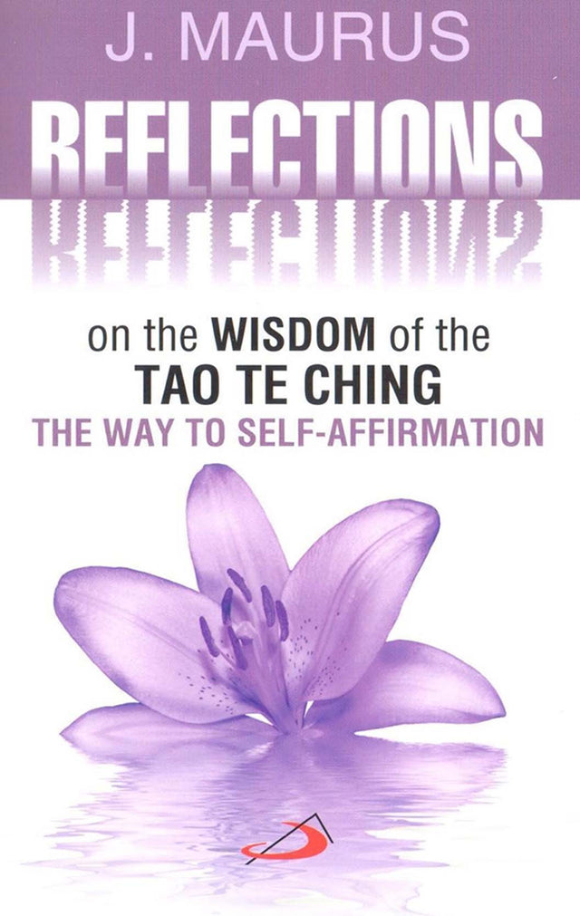 Reflections on the Wisdom of the Tao Te Ching - Retail Maharaj