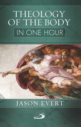 The Theology of the Body in One Hour - Retail Maharaj