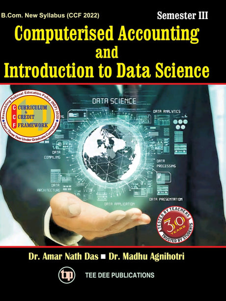 Computerised Accounting & Introduction to Data Science B. Com. Third Semester based on Tally Prime according to Curriculum and Credit Framework 2022 under National Education Policy 2020 Four Year Undergraduate  Program (English Version) - Retail Maharaj