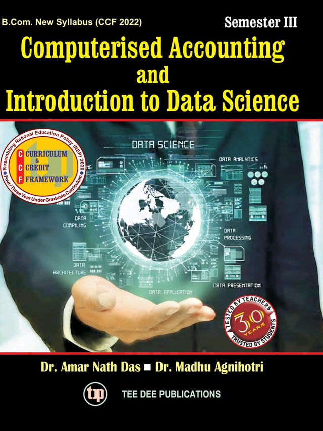 Computerised Accounting & Introduction to Data Science B. Com. Third Semester based on Tally Prime according to Curriculum and Credit Framework 2022 under National Education Policy 2020 Four Year Undergraduate  Program (English Version) - Retail Maharaj