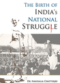 The Birth of India’s National Struggle - Retail Maharaj